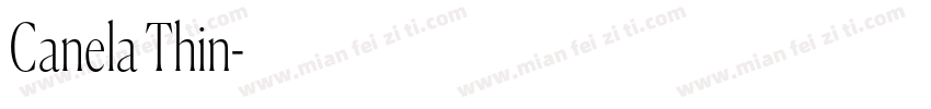 Canela Thin字体转换